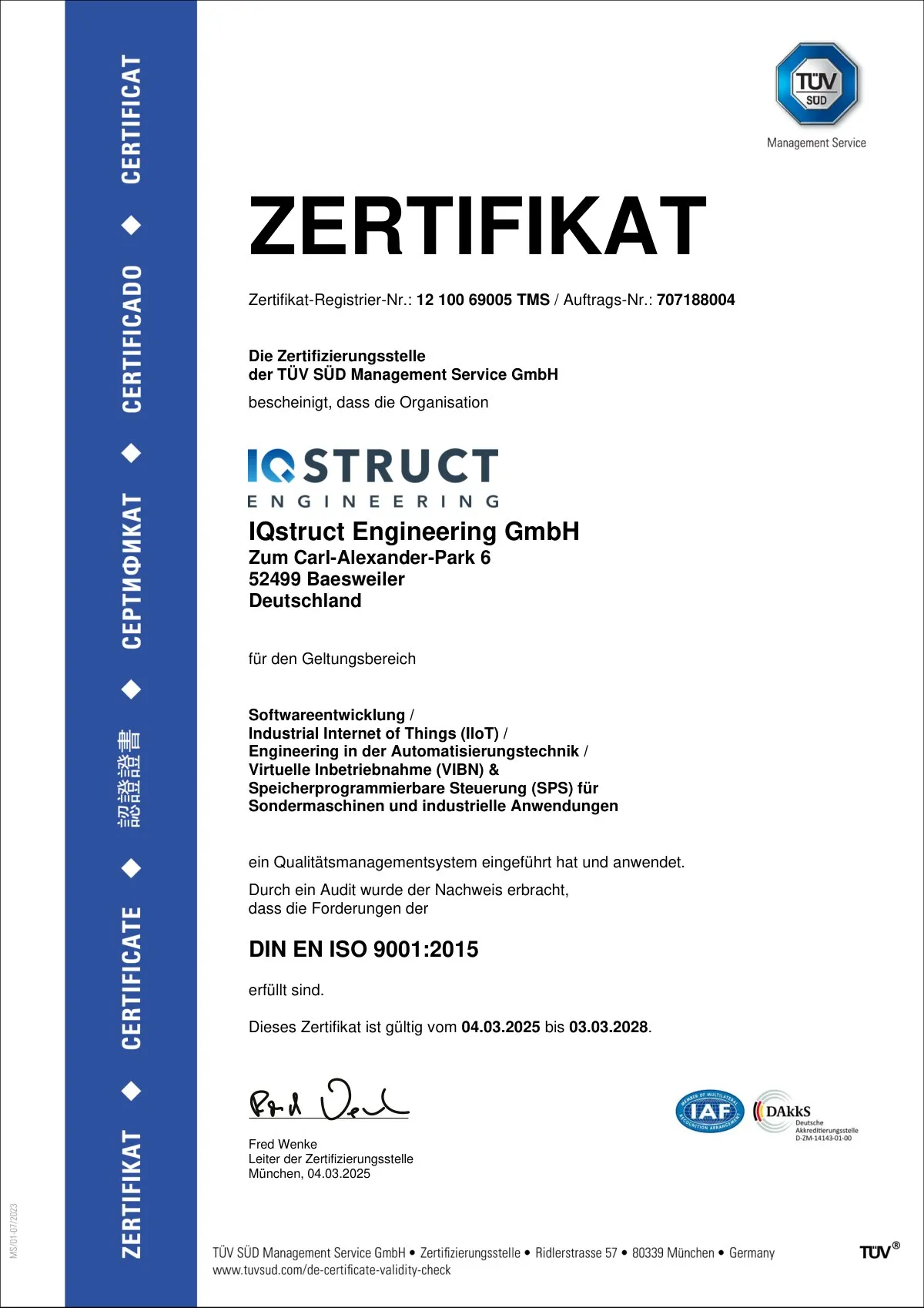 Zertifikat der TÜV SÜD Management Service GmbH über das Qualitätsmanagementsystem der IQstruct Engineering GmbH nach DIN EN ISO 9001:2015